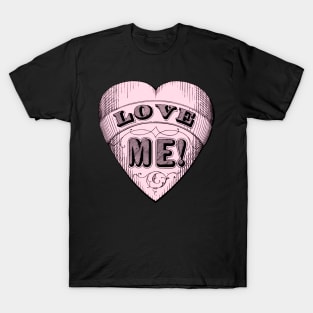 Love Me! T-Shirt